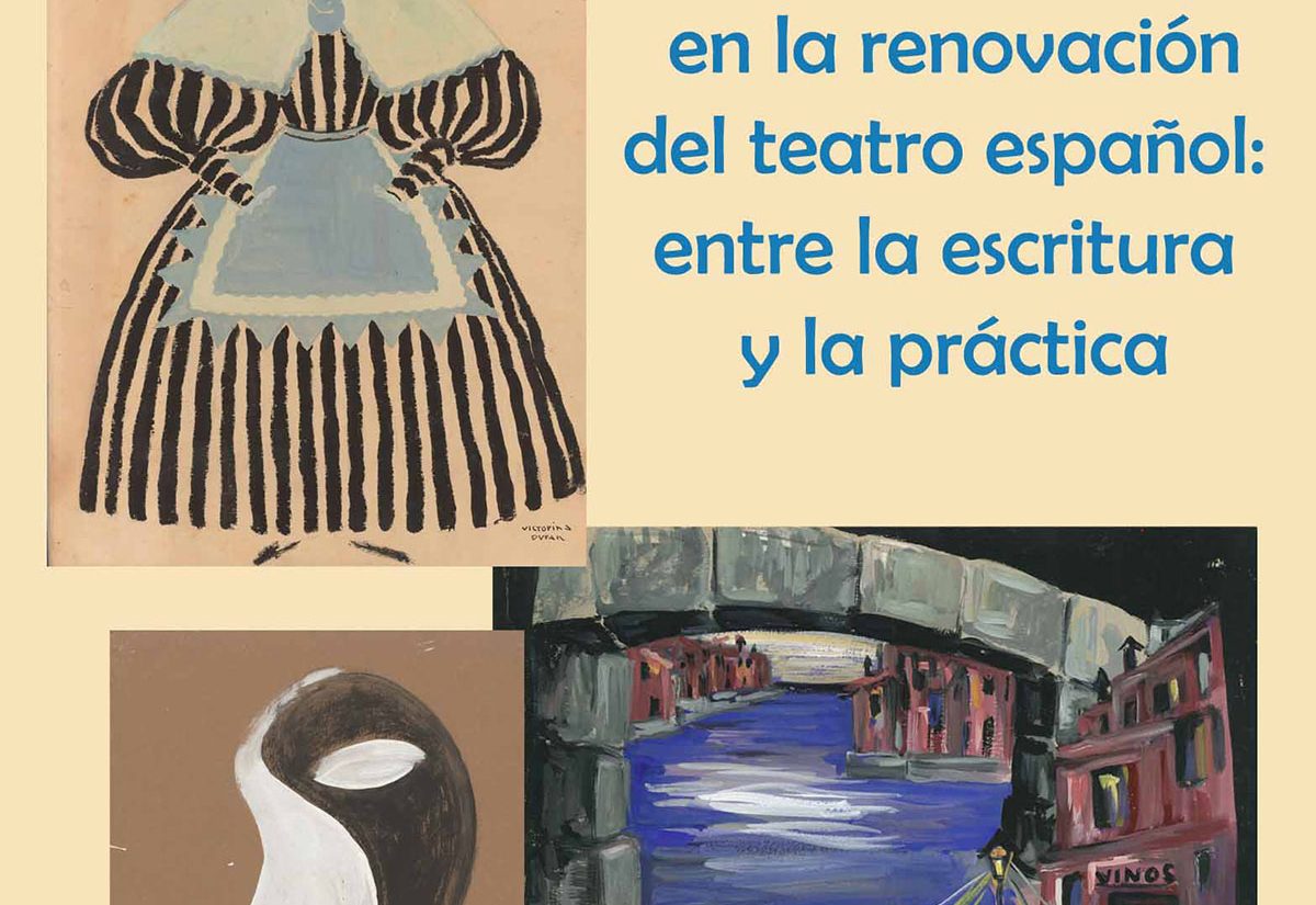 Victorina Durán en la renovación del teatro español: entre la escritura y la práctica