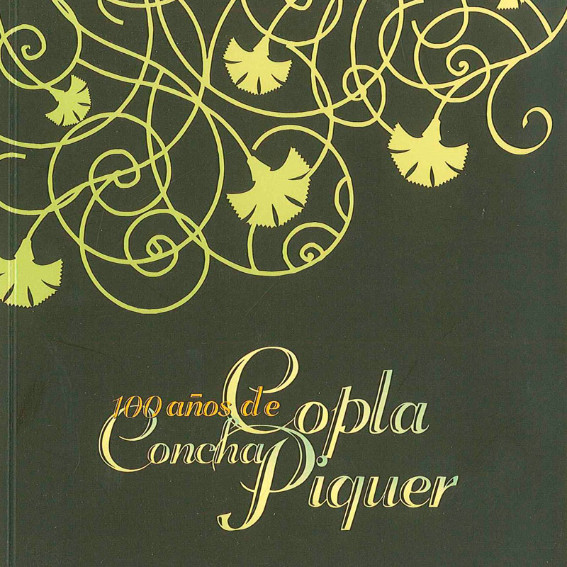 Cien años de copla. 100 años de Concha Piquer