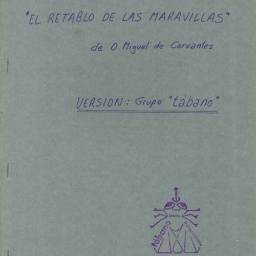 El retablo de las maravillas versión del Grupo Tábano