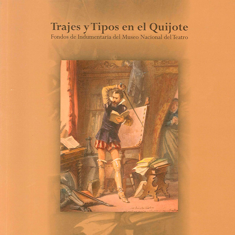 Trajes y tipos en el Quijote