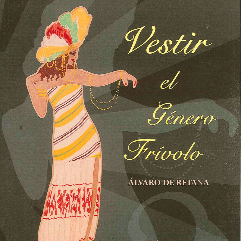 Vestir el Género Frívolo